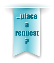 …place a request?